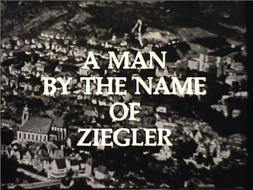 A Man By The Name of Ziegler Steve Lerner
